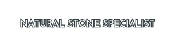 NATURAL STONE SPECIALIST